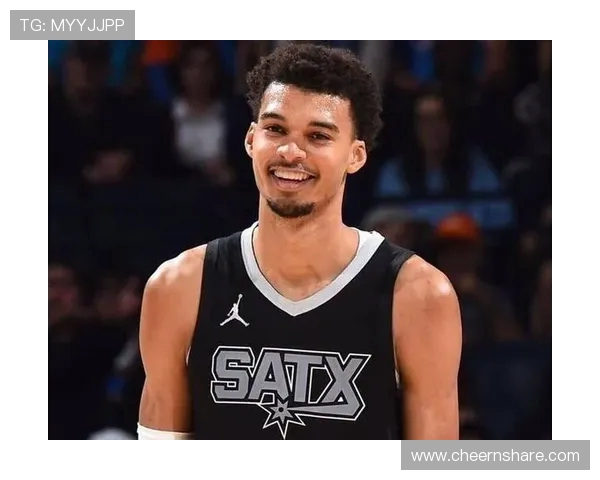 文班亚马新秀赛季表现惊艳场均数据引领联盟新星潮流